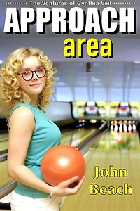 Approach Area: The Ventures of Cynthia Veil, #2
