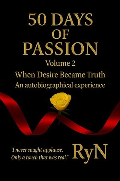 50 Days of Passion – When Lust Became Truth: 50 Days of Passion, #2
