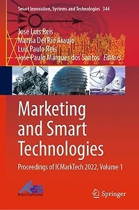 Marketing and Smart Technologies: Proceedings of ICMarkTech 2022, Volume 1