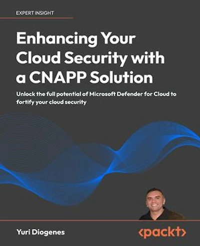 Enhancing Your Cloud Security with a CNAPP Solution: Unlock the full potential of Microsoft Defender for Cloud to fortify your cloud security