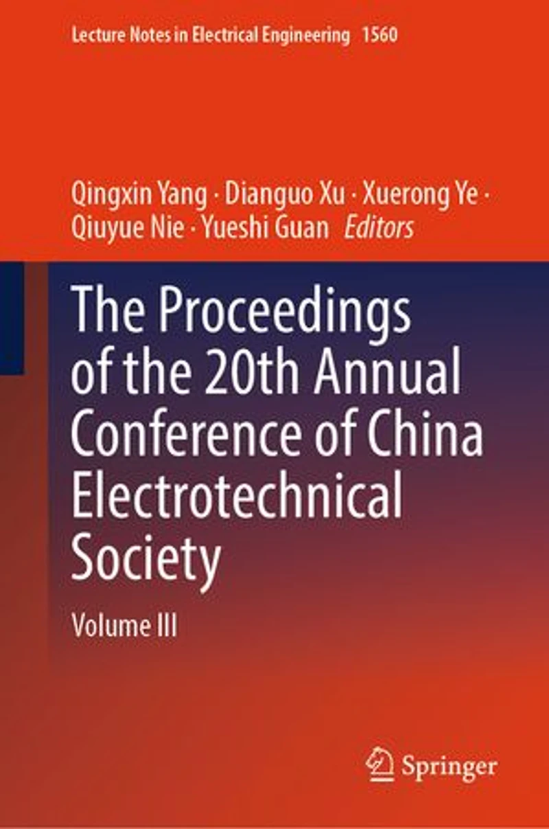 the Proceedings of 20th Annual Conference China Electrotechnical Society: Volume III