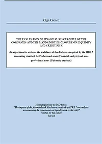 THE EVALUATION OF FINANCIAL RISK PROFILE OF THE COMPANIES AND THE MANDATORY DISCLOSURE ON Liquidity AND Credit RISK