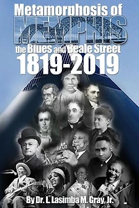 Metamorphosis of Memphis: the Blues and Beale Street