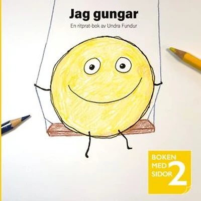 Jag gungar / Jag vill gunga