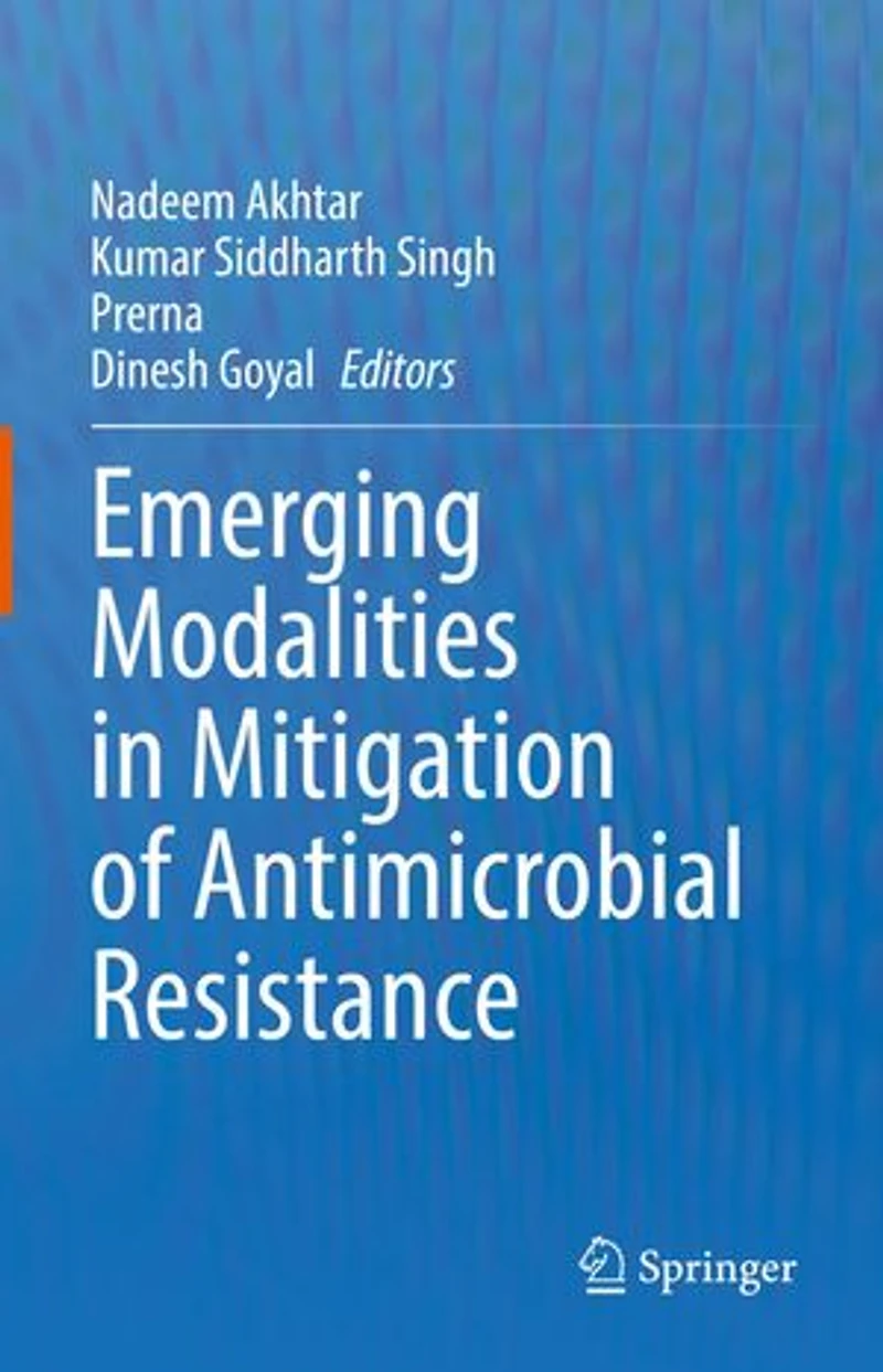 Emerging Modalities Mitigation Of Antimicrobial Resistance
