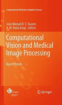 Computational Vision and Medical Image Processing: Recent Trends