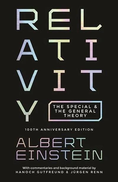 Relativity: The Special And General Theory - 100th Anniversary Edition
