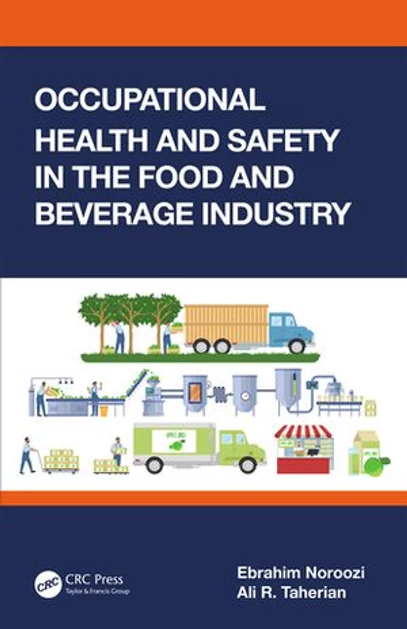 Occupational Health and Safety the Food Beverage Industry