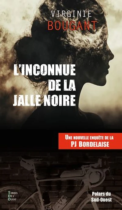L'inconnue de la jalle noire: Une nouvelle enquête de la PJ Bordelaise