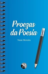 Proezas da Poesia Proezas da Poesia