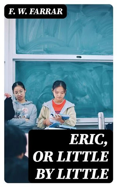 Eric, or Little by Little