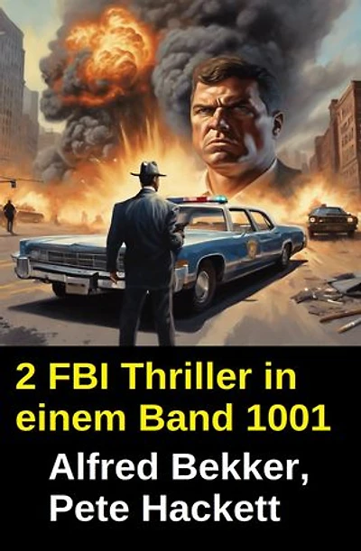2 FBI Thriller in einem Band 1001