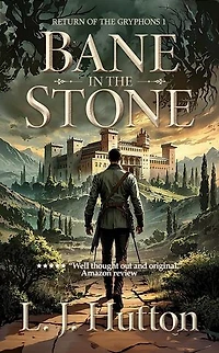 Bane in the Stone: Return of the Gryphons, #1