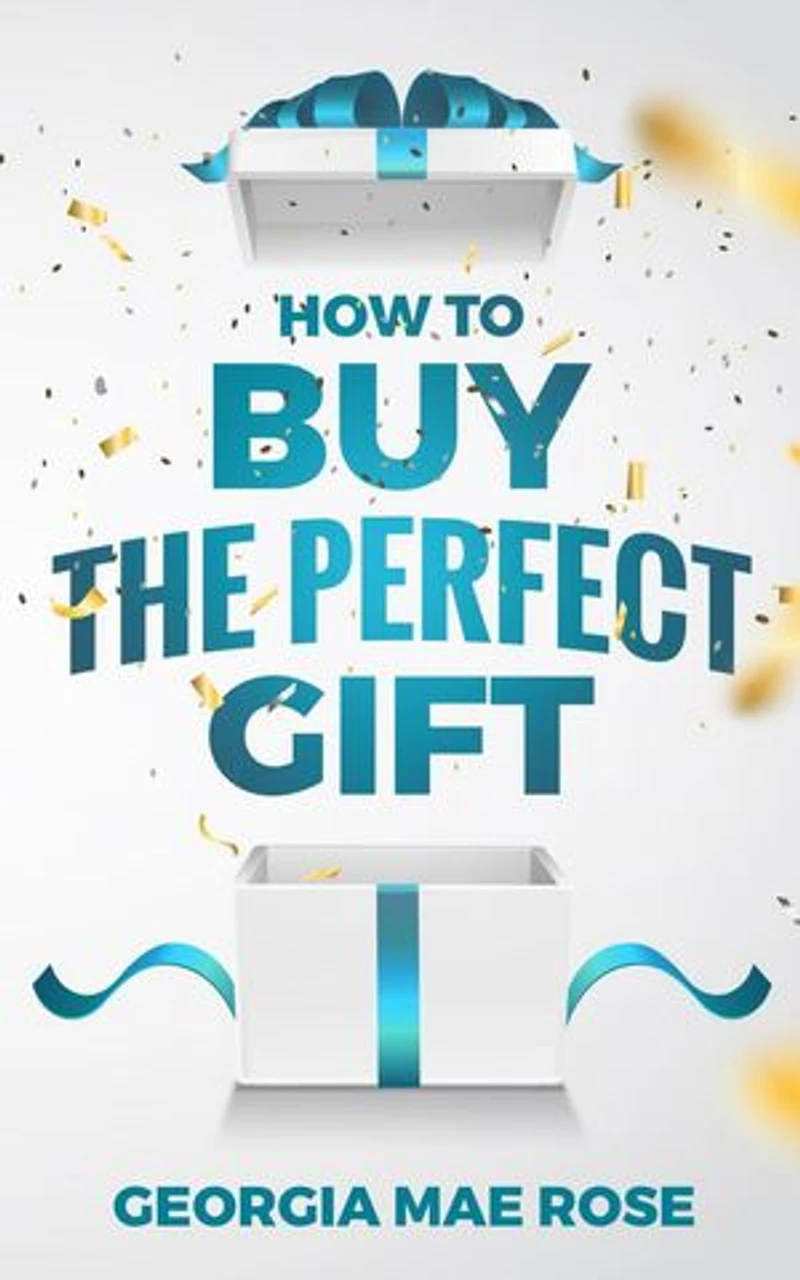 How To Buy The Perfect Gift
