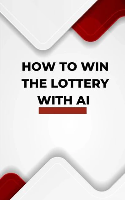 How to Win The Lottery with AI: AI, #1