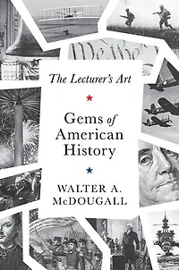 Gems of American History: The Lecturer's Art