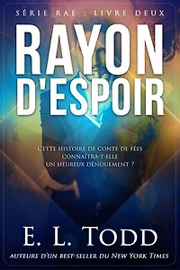 Rayon d'Espoir: Rayon, #2