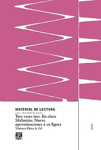 Tres veces tres. En clave Malintzin: nueve aproximaciones a su figura. Material de lectura núm. 1.