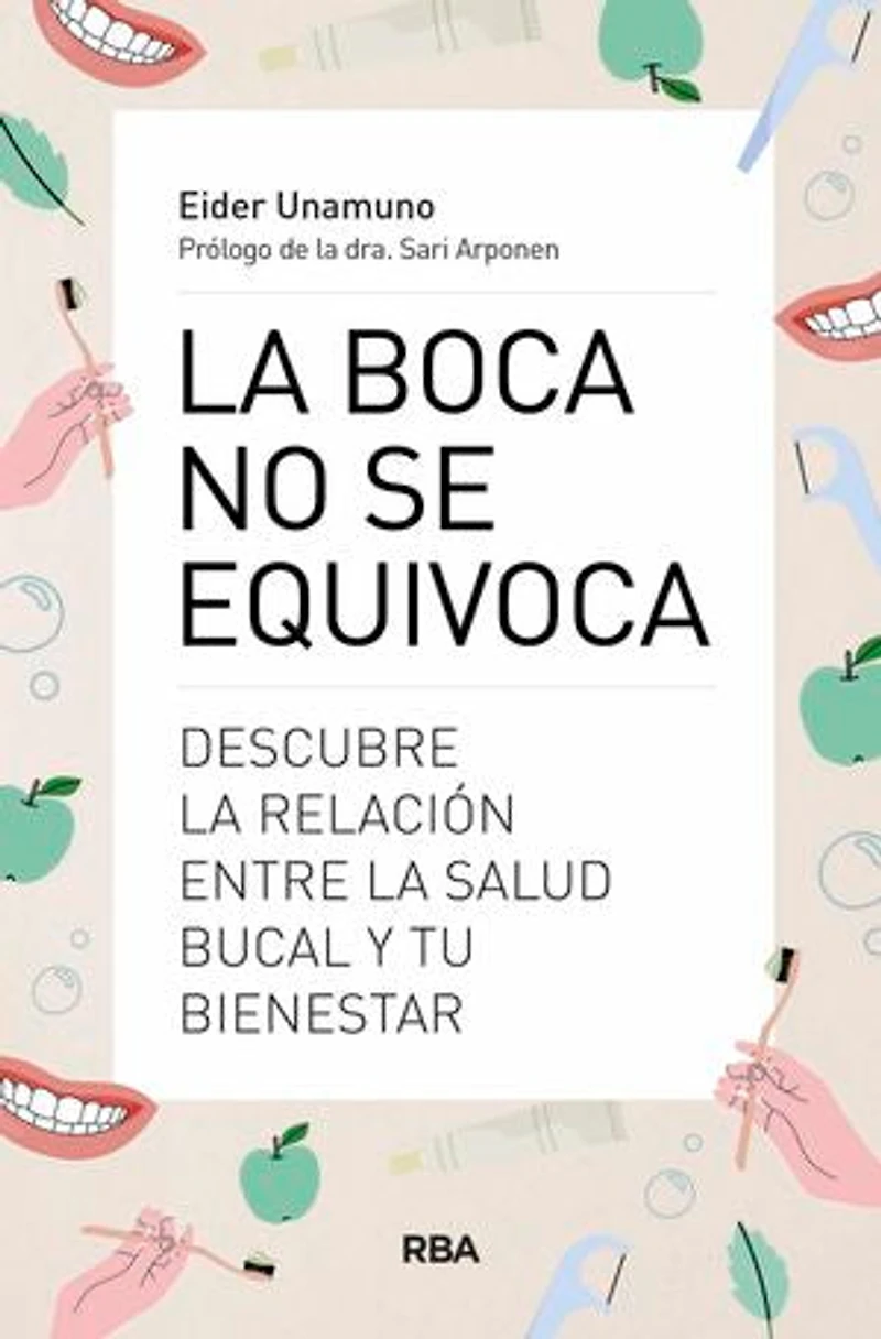 La boca no se equivoca: Descubre la relación entre la salud bucal y tu bienestar