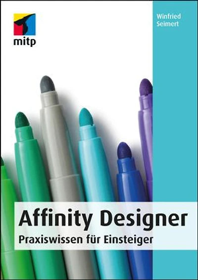 Affinity Designer: Praxiswissen für Einsteiger