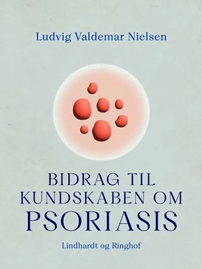 Bidrag til kundskaben om psoriasis