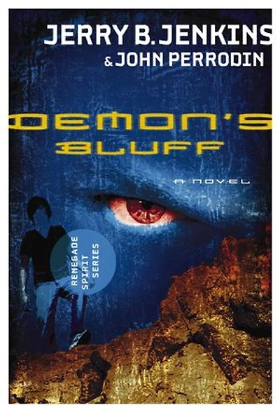 Demon's Bluff: Renegade Spirit Series