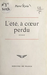 L'été, à cœur perdu