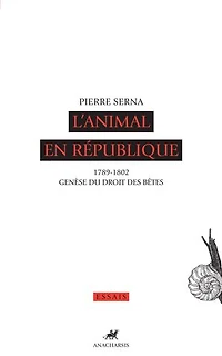 L' animal en République: 1789-1802