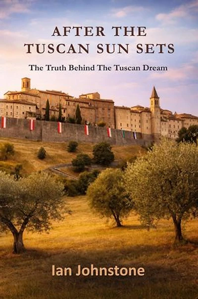 After The Tuscan Sun Sets