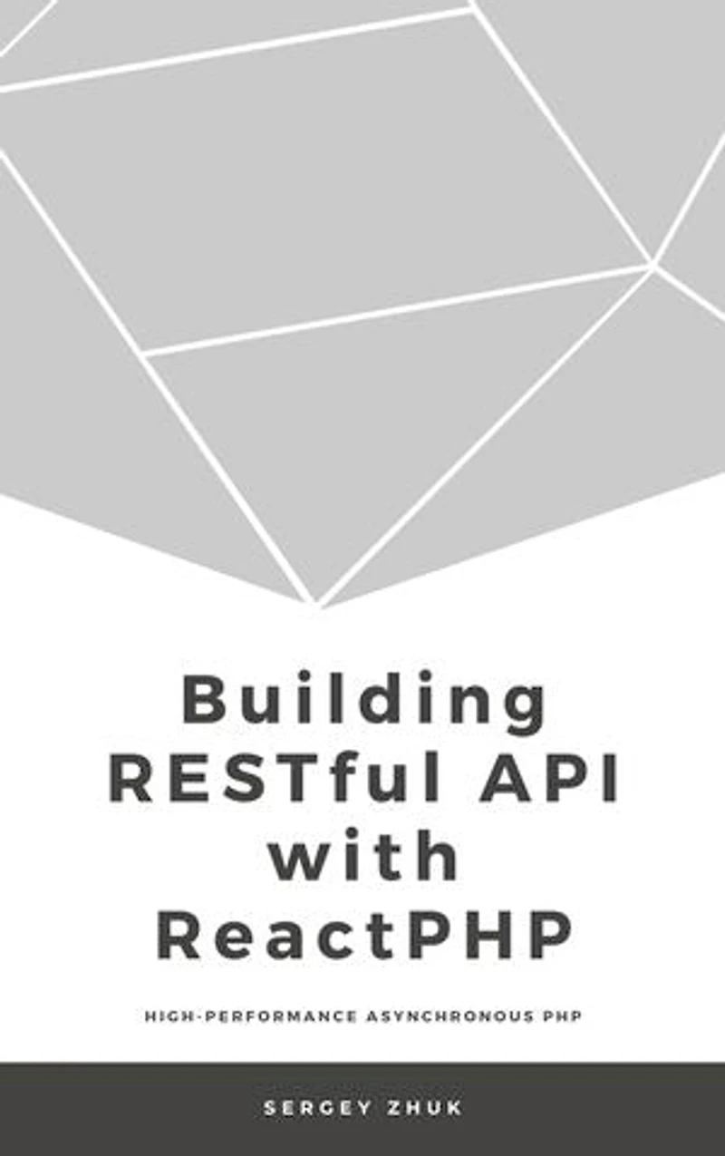 Building RESTful API With ReactPHP: Table Of Contents Building RESTful API With ReactPHP Edit This book is 100% complete COMPLETED ON 2019-11-26 You own this book! View it in your Library $5.99 MINIMUM PRICE $9.99 SUGGESTED PRICE YOU PAY
