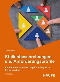 Stellenbeschreibungen und Anforderungsprofile: Kompetente Unterstützung für erfolgreiche Personalarbeit