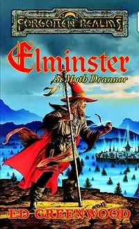 Elminster in Myth Drannor: The Elminster Series