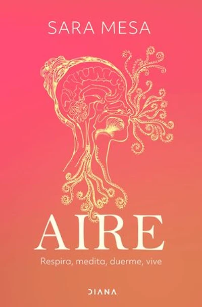 Aire: Respira, medita, duerme, vive