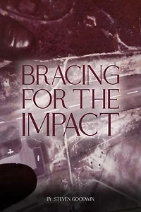 Bracing for the Impact!