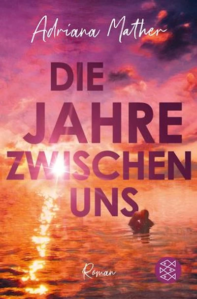 Die Jahre zwischen uns: Ein berührender Roman über die Liebe und zweite Chancen