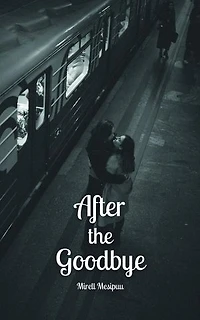 After the Goodbye