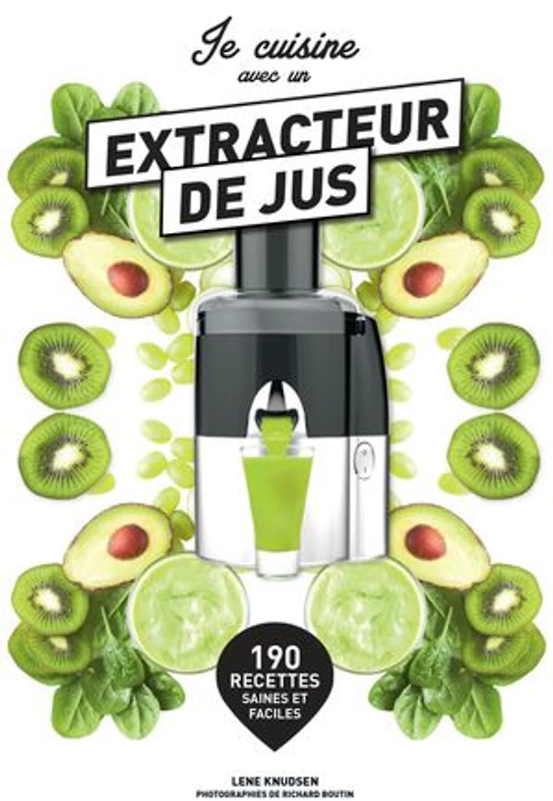 Je cuisine avec un extracteur de jus -ne