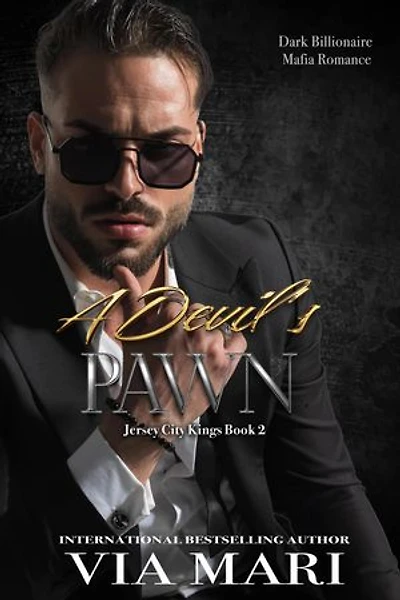A Devil's Pawn: Dark Billionaire Mafia Romance