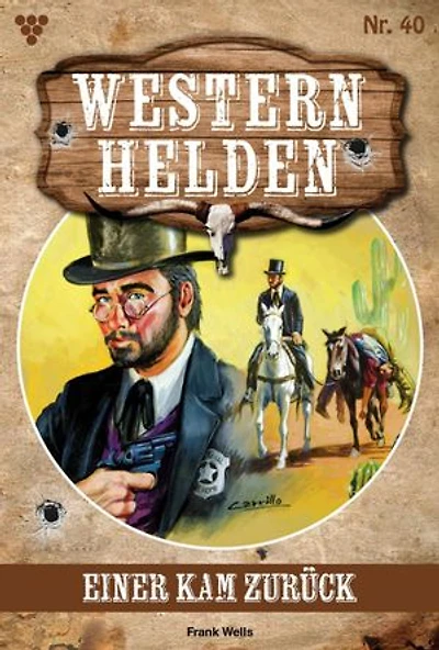 Einer kam zurück: Western Helden 40 – Western