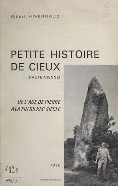 Petite histoire de Cieux, Haute-Vienne: De l'âge de pierre à la fin du XIXe siècle