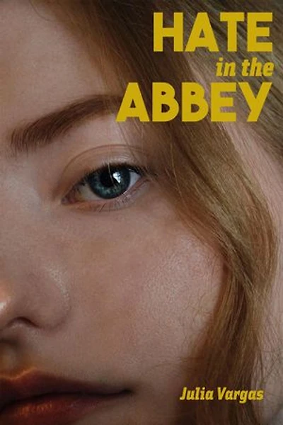 Hate in the Abbey
