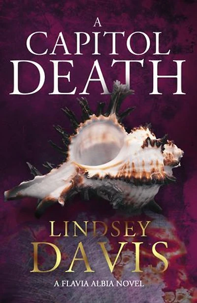 A Capitol Death: Flavia Albia 7