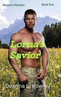 Lorna's Savior: Ronnie's Meadow, #2
