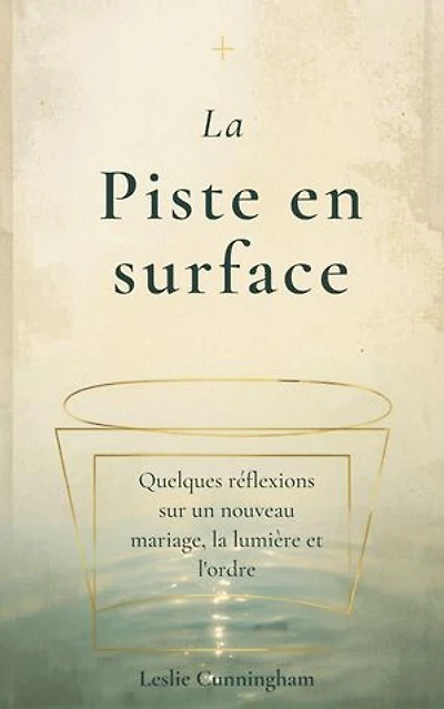 La piste en surface : Quelques réflexions sur un nouveau mariage, la lumière et l'ordre