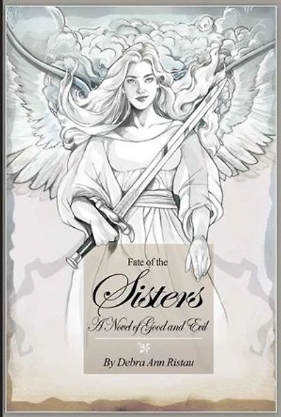 Fate of the Sisters: A Novel of Good and Evil
