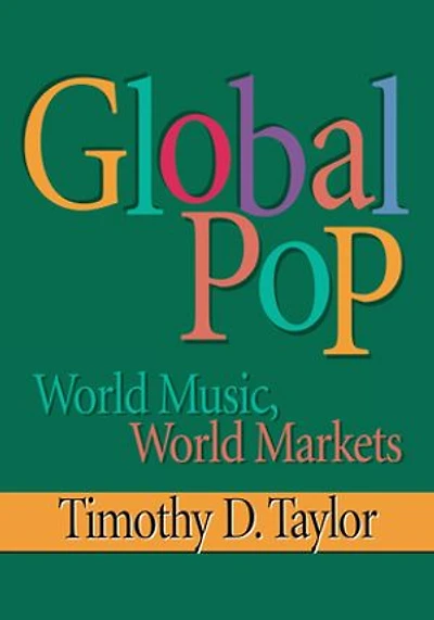 Global Pop: World Music, Markets