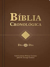 Bíblia Cronológica Dia a Dia