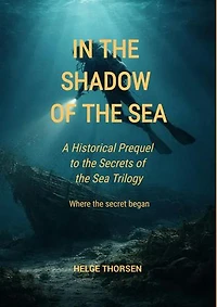 In The Shawow Of The Sea: L'enfant de La Patrie English, #0