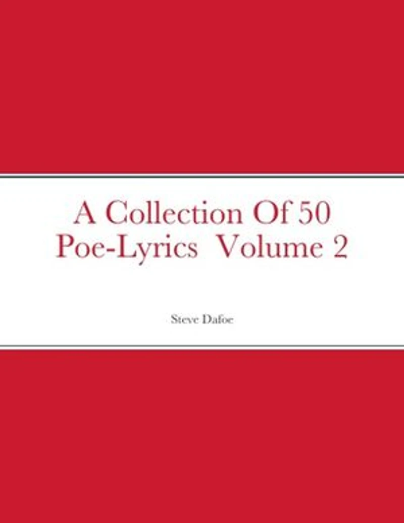 A Collection Of 50 Poe-Lyrics Volume 2
