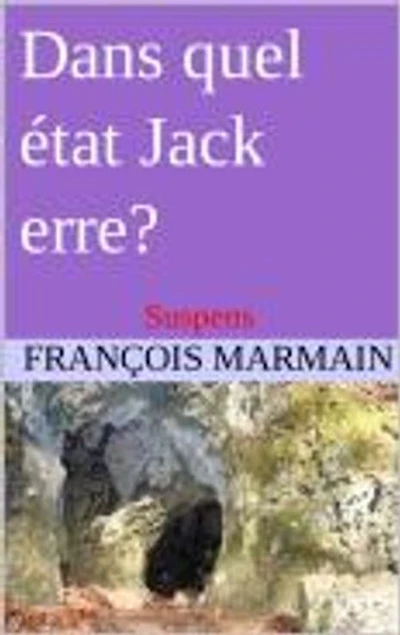 dans quel étét Jack erre?: suspens